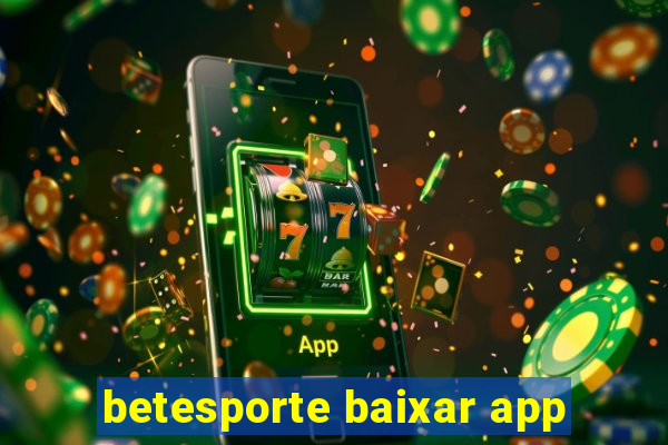 betesporte baixar app